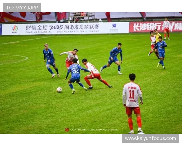 湘超联赛最新排名分析 各队争冠形势与下阶段赛程展望